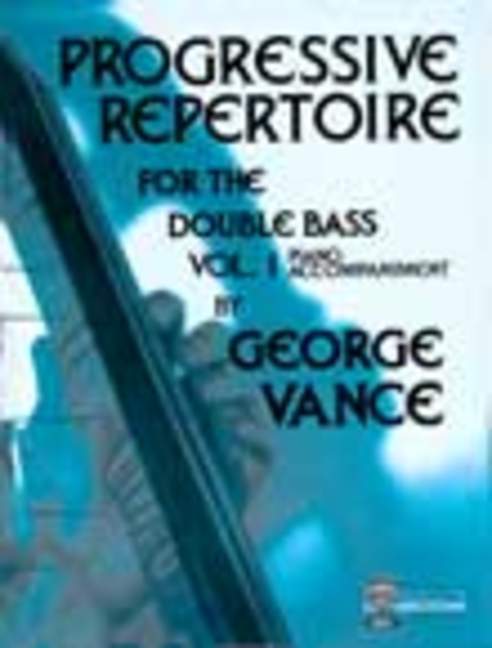 Robert Schumann Gustav Mahler: Progressive Repertoire for Double Bass - Vol. 1: