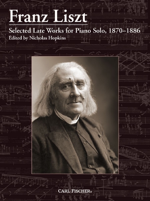 Selected Late Works for Piano Solo, 1870-1886