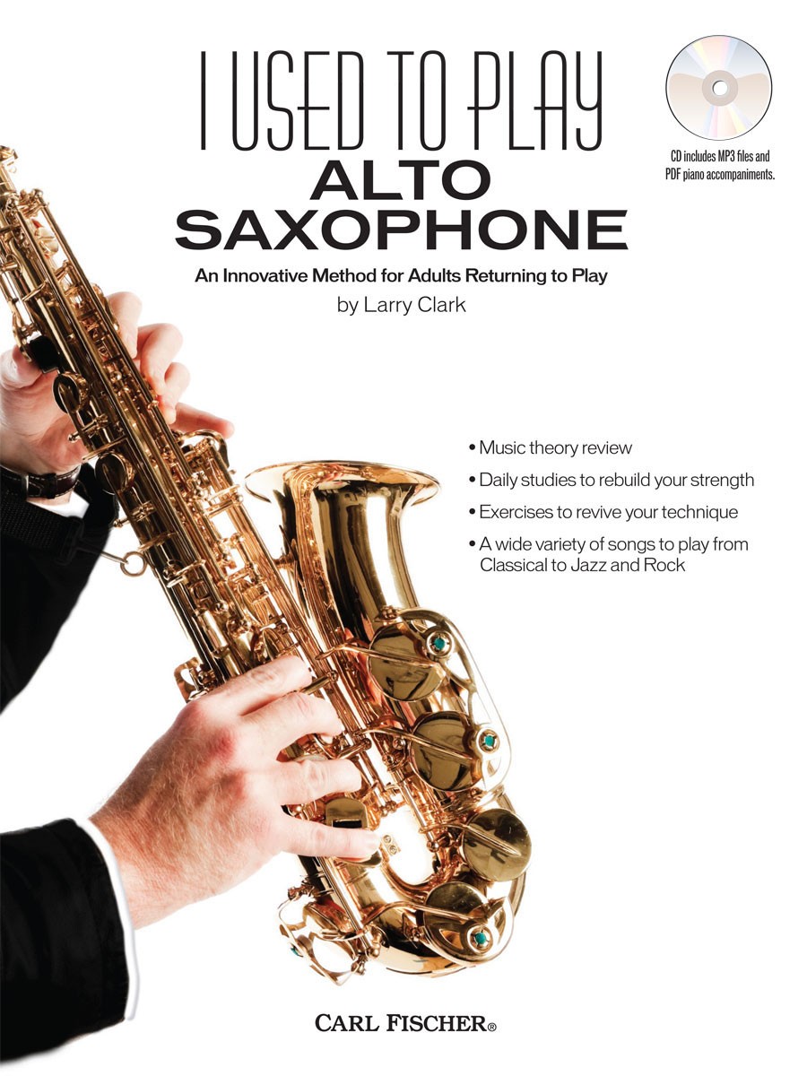I Used to Play Alto Saxophone: Alto Saxophone: Instrumental Tutor