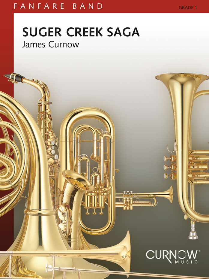 James Curnow: Sugar Creek Saga: Fanfare Band: Score