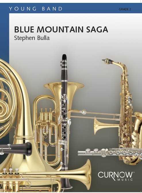 Stephen Bulla: Blue Mountain Saga: Concert Band: Score & Parts