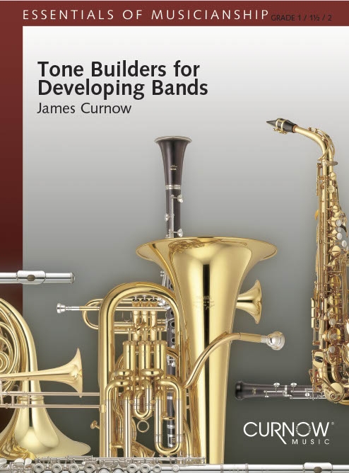James Curnow: Tone Builders for Developing Bands: Concert Band: Score & Parts