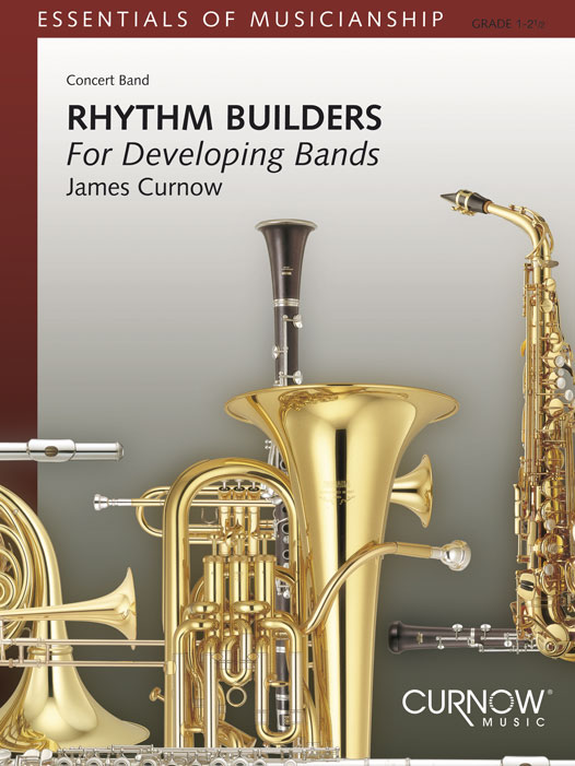 James Curnow: Rhythm Builders for Developing Bands: Concert Band: Score