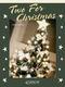 Traditional: Two for Christmas: Alto Saxophone: Instrumental Work
