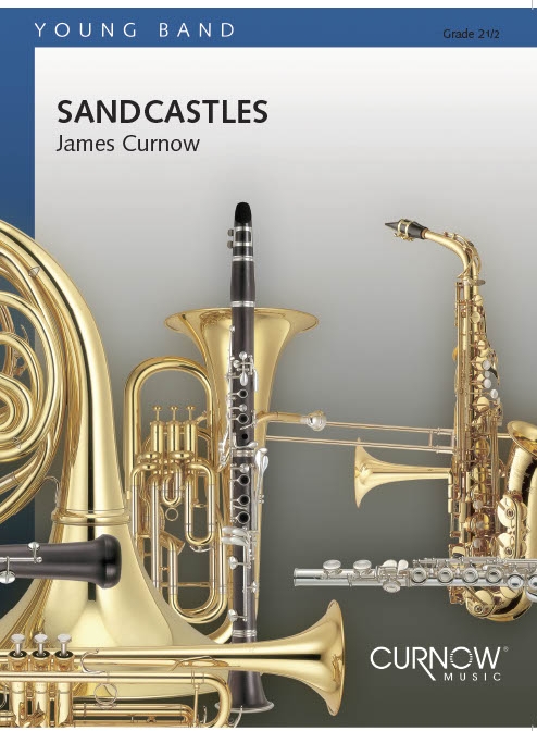 James Curnow: Sandcastles: Concert Band: Score & Parts