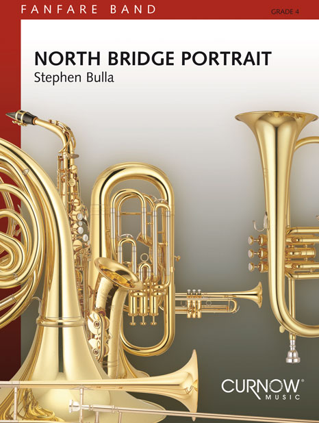 Stephen Bulla: North Bridge Portrait: Fanfare Band: Score & Parts