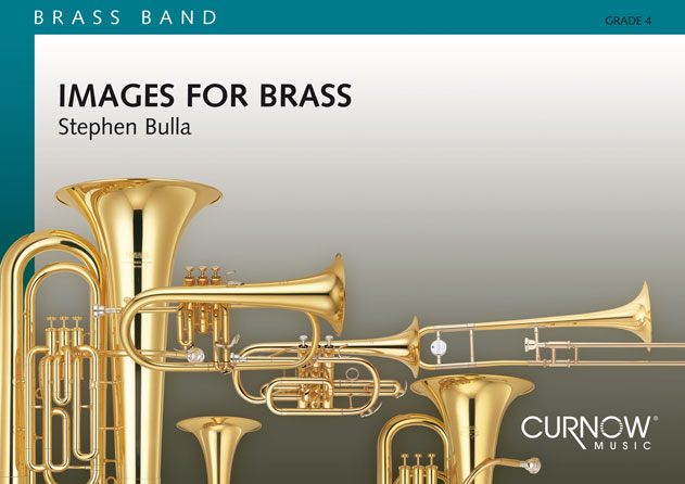 Stephen Bulla: Images for Brass: Brass Band: Score & Parts