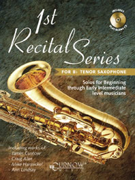 1st Recital Series for Bb Tenor Saxophone: Tenor Saxophone: Instrumental Work