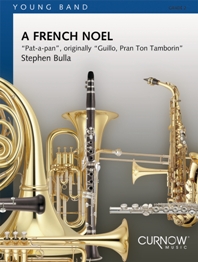Stephen Bulla: A French Noel: Concert Band: Score & Parts