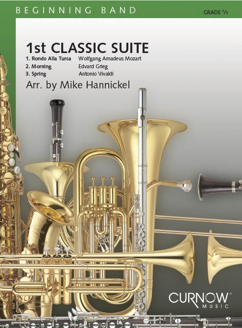 Mike Hannickel: 1st Classic Suite: Concert Band: Score & Parts