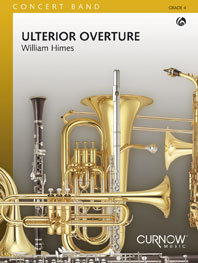 William Himes: Ulterior Overture: Concert Band: Score & Parts