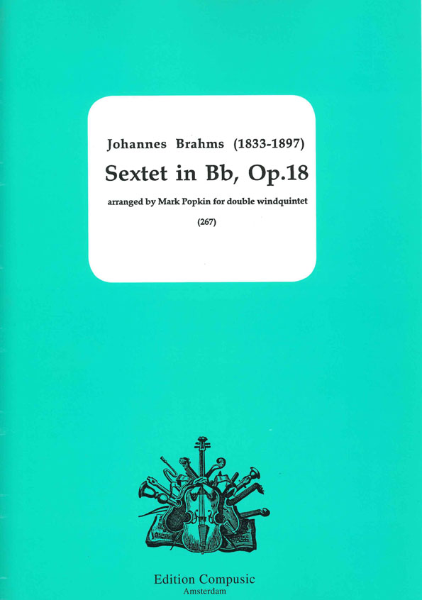 Johannes Brahms: Sextet In B Flat Op.18: Wind Ensemble: Score & Parts
