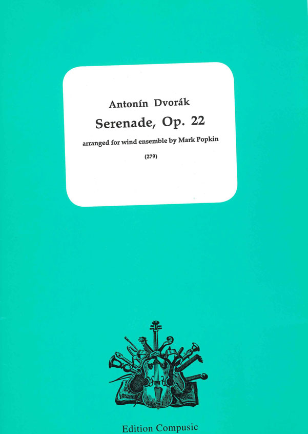 Antonn Dvo?k: Serenade Op. 22: Wind Ensemble: Score & Parts