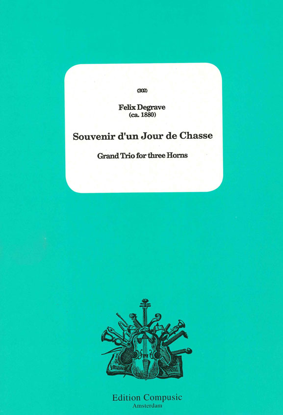 F. Degrave: Souvenir D Un Jour De Chasse: French Horn Ensemble: Score & Parts