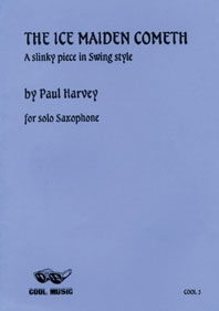 Paul Harvey: The Ice Maiden Cometh: Saxophone: Instrumental Work
