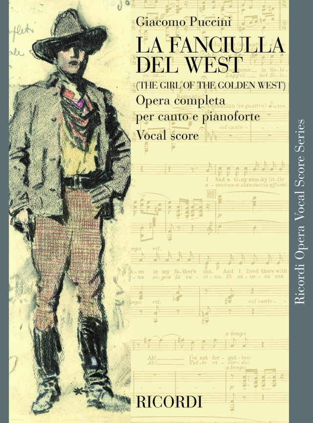 Giacomo Puccini: La fanciulla del West: Opera