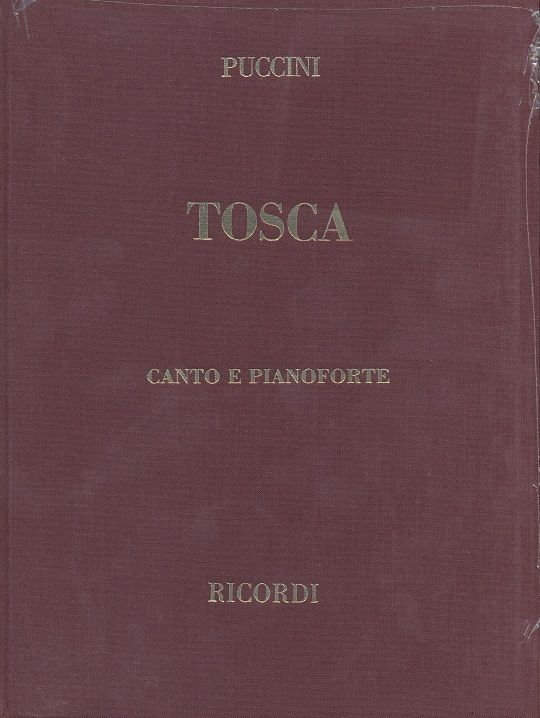 Giacomo Puccini: Tosca: Opera