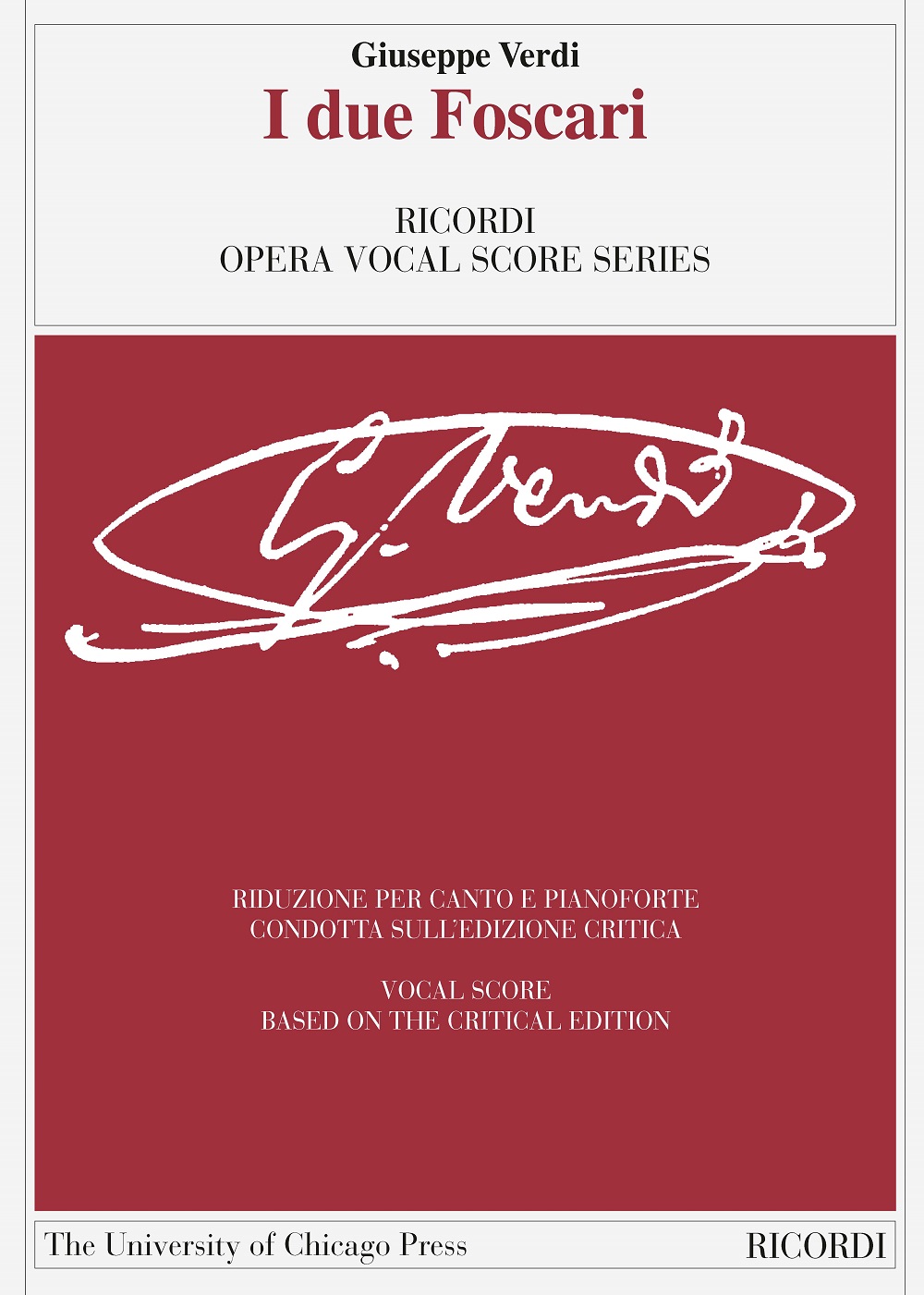 Giuseppe Verdi: I due Foscari: Vocal and Piano: Vocal Score