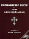 Léon Boëllmann: Eucharistic Suite: Organ: Instrumental Work