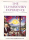 Pyotr Ilyich Tchaikovsky: The Tchaikovsky Experience: Piano: Instrumental Album