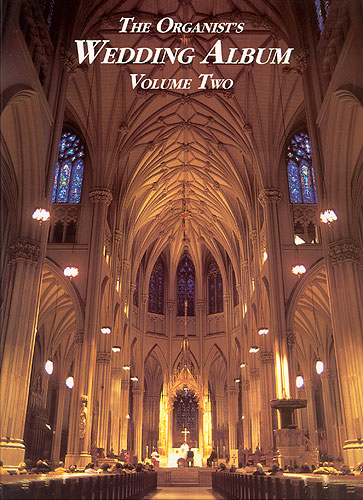 The Organist's Wedding Album Volume 2: Organ: Instrumental Album