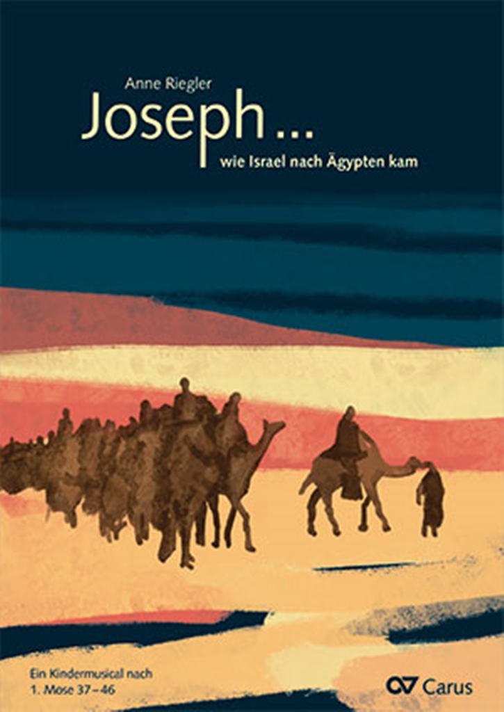 Anne Riegler: Joseph - Wie israel Nach gypten Kam: Children's Choir and