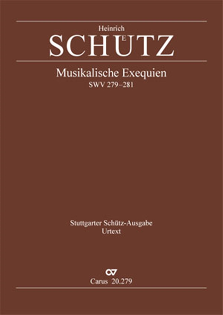 Heinrich Schütz: Musikalische Exequien I-III: Mixed Choir and Accomp.: Parts