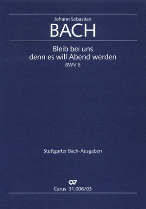 Johann Sebastian Bach: Kantate 006 Bleib Bei Uns: Mixed Choir: Vocal Score