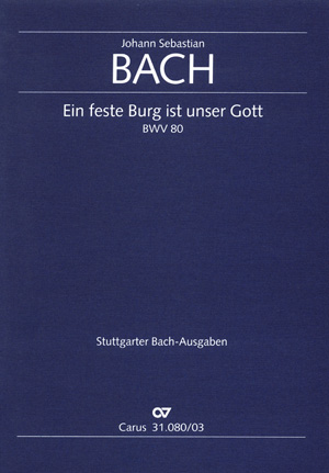 Johann Sebastian Bach: Ein Feste Burg Ist Unser Gott BWV 80: SATB: Vocal Score