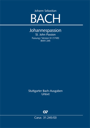 Johann Sebastian Bach: Johannespassion: SATB