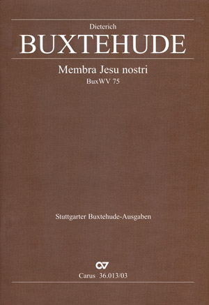 Dietrich Buxtehude: Membra Jesu nostri: Mixed Choir