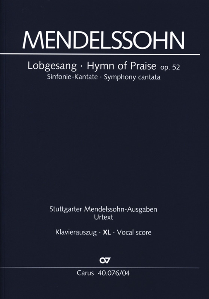 Felix Mendelssohn Bartholdy: Lobgesang Op. 52: Mixed Choir: Score
