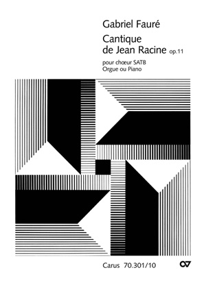 Gabriel Fauré: Cantique De Jean Racine [Lobgesang Des Jean Racine: SATB: Vocal