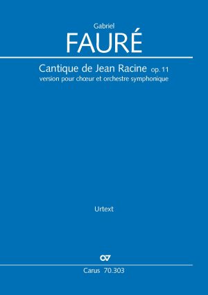 Gabriel Faur: Cantique De Jean Racine: Mixed Choir: Score
