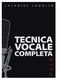 Cathrine Sadolin: Tecnica Vocale Completa    - Italian version: Vocal Solo: