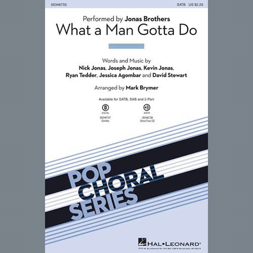Jonas Brothers: What A Man Gotta Do: SAB: Choral Score-Digital