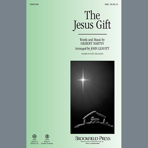 Gilbert M. Martin: The Jesus Gift: SAB: Choral Score-Digital