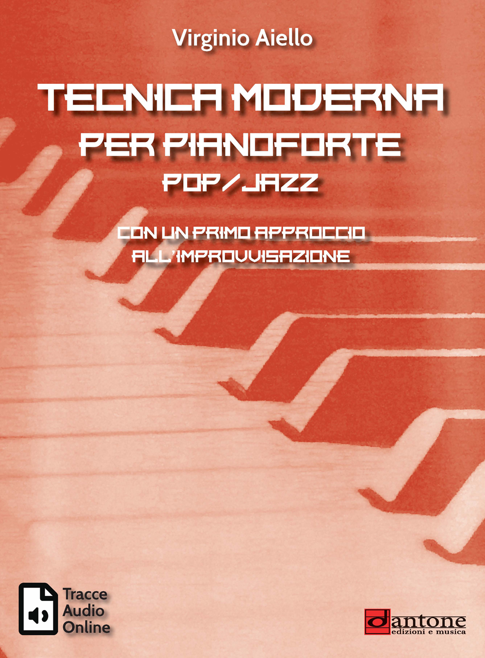 Virginio Aiello: Tecnica Moderna Per Pianoforte Pop/Jazz: Piano: Instrumental