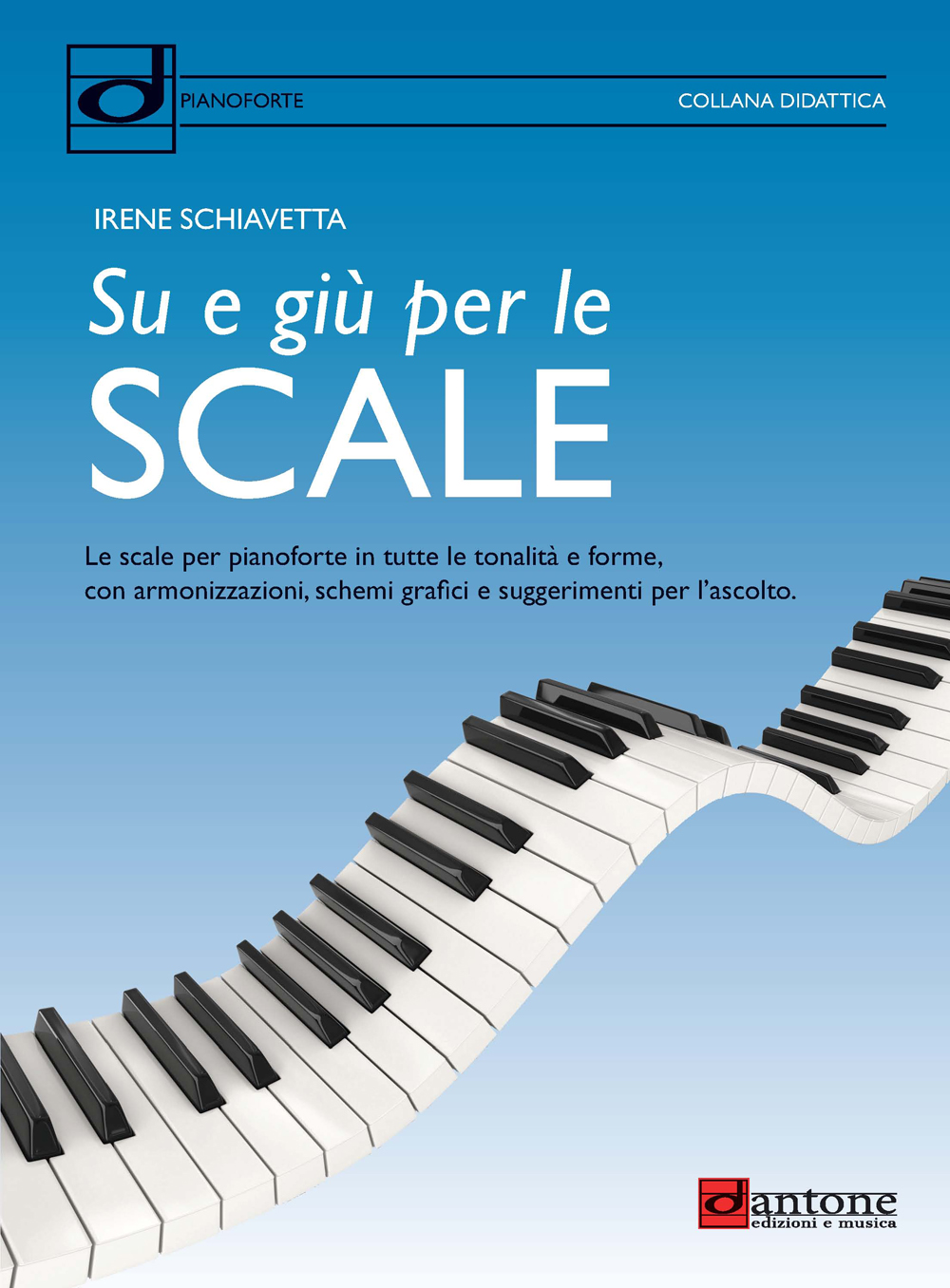 Irene Schiavetta: Su e Giù Per Le Scale: Piano: Instrumental Tutor