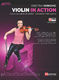Kristina Mirkovic: Violin In Action: Violin: Instrumental Work