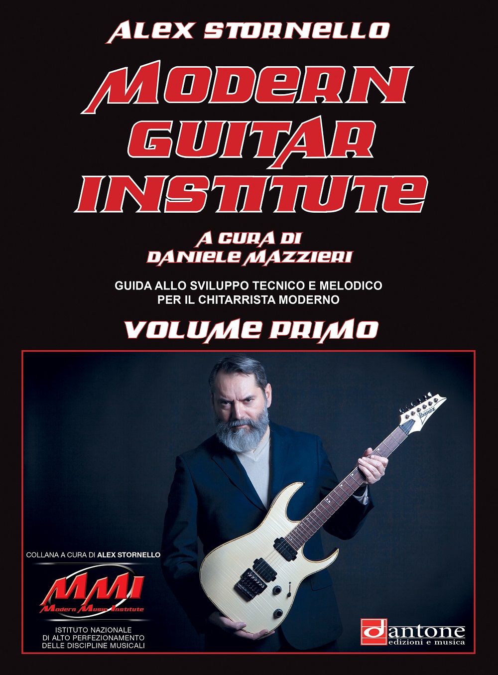 Alex Stornello: Modern Guitar Institute Vol. 1: Guitar: Instrumental Tutor