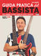 Luca Angelici: Guida Pratica Del Bassista: Bass Guitar