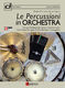 Paolo Cimmino Igor Caiazza: Le Percussioni In Orchestra: Percussion: