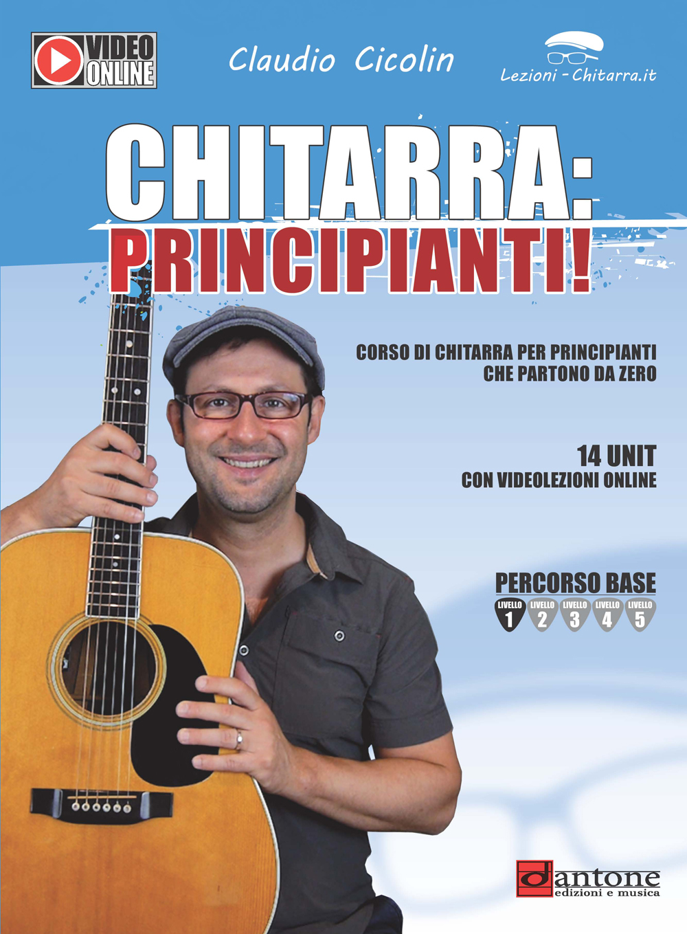 Claudio Cicolin: Chitarra Principianti: Guitar: Instrumental Tutor