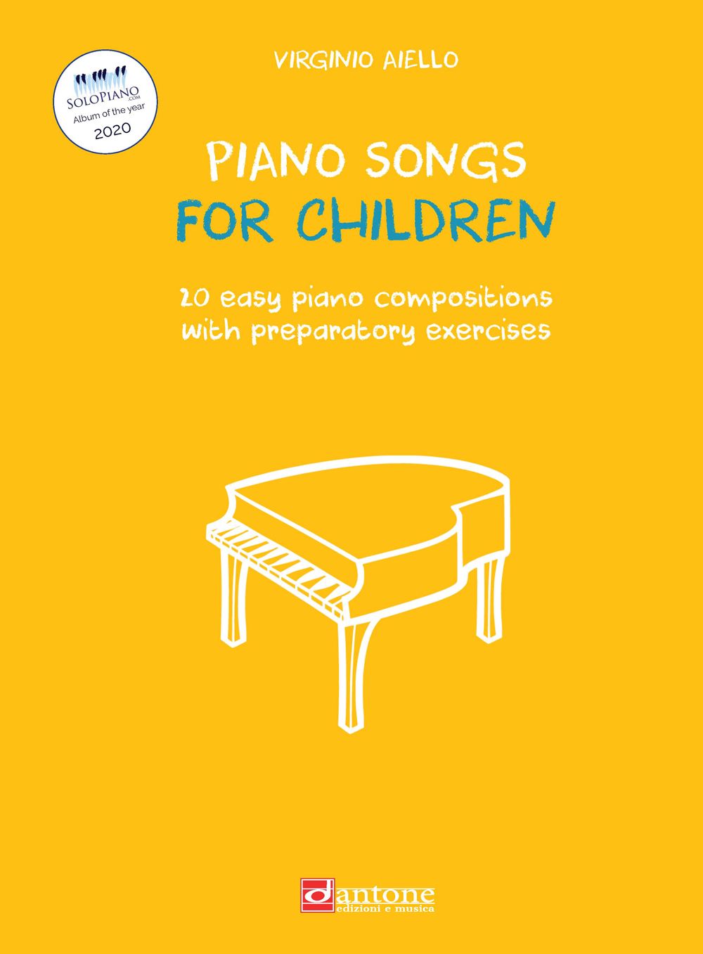 Virginio Aiello: Piano Songs For Children: Piano Solo: Instrumental Album