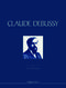 Claude Debussy: uvres Lyriques - Serie VI - vol. 4: Orchestra