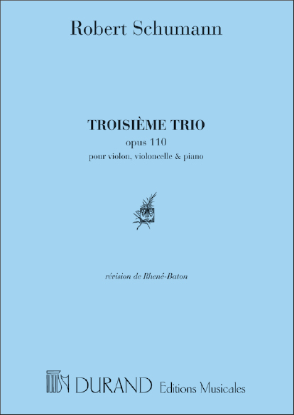 Robert Schumann: Trio N 3 Op 110 Pties: Piano Trio