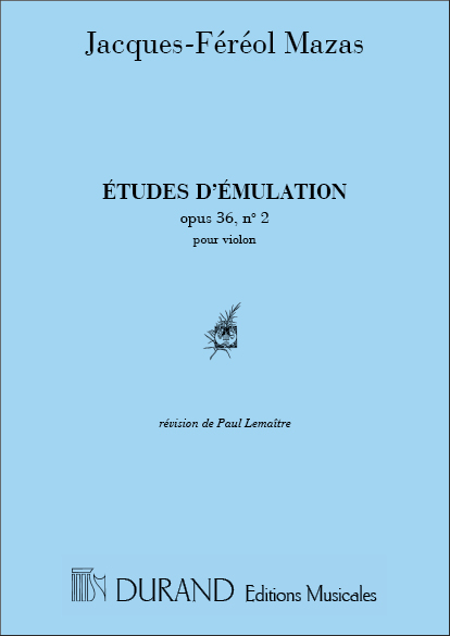 Jacques-Frol Mazas: Etudes Brillantes 2 Op 36 Violon (Emulation): Violin