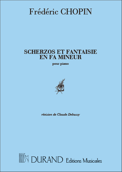 Frdric Chopin: Scherzos et Fantaisies: Piano: Instrumental Work