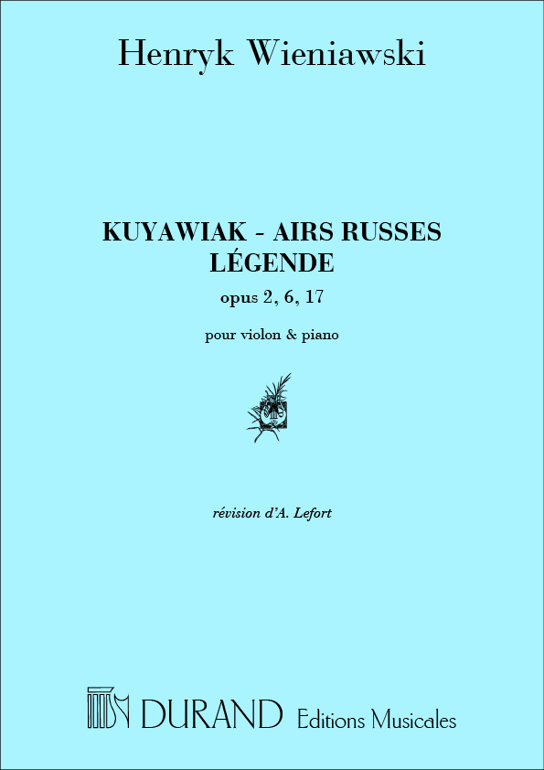Henryk Wieniawski: Kuyawiak - Airs Russes - Legende - Op. 2 6 17: Violin